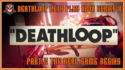 🦊UkDarkFox plays Deathloop "let's see how deep the loop can go" part 2 on Xbox gamepass🦊