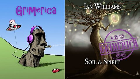 606 - Ian Williams. Soil and Spirit, Mass Extinction, Regenerative Future