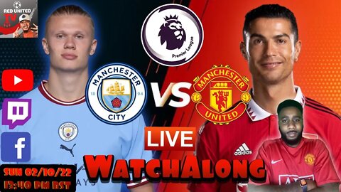 MANCHESTER CITY vs MANCHESTER UNITED LIVE Stream Watchalong - EPL 22/23