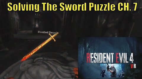 Solving the Sword Puzzle| Resident EVIL Remake VR Ch. 7