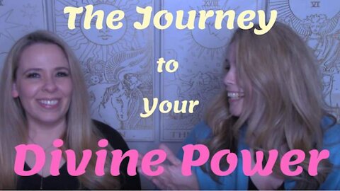 The Journey to your Divine Power