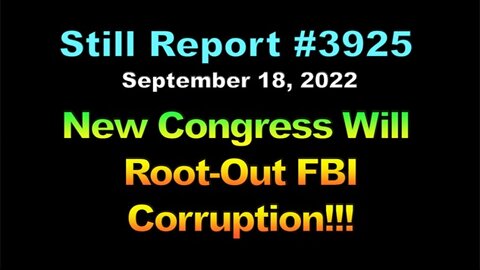 New Congress Will Root-Out FBI Corruption!!!, 3925