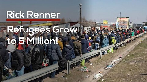 Refugees Grow to 5 Million! — Rick Renner