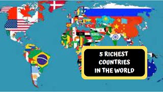 Richest Countries In The World