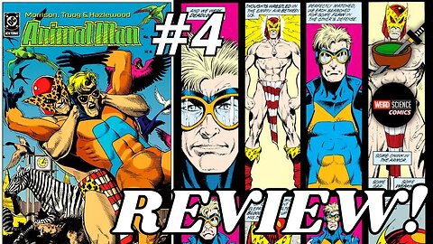 Grant Morrison's ANIMAL MAN #4 Review w/ Jim from Weird Science Comics