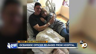 Oceanside officer released from hospital