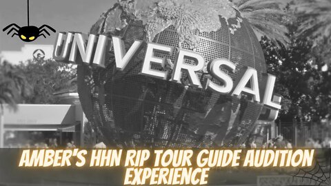Amber's HHN RIP Tour Guide Audition Experience | What to Expect and Experience