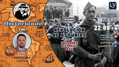 Grandes Sucesos: La Revolución de Asturias (España 1934) - Historiando Ep. 34.