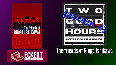 Two Good Hours - #12 - The friends of Ringo Ishikawa