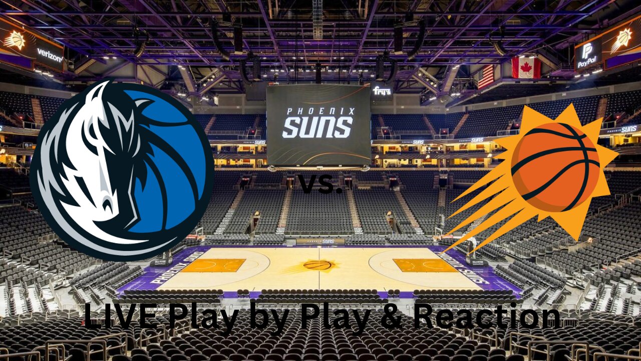 Dallas Mavericks Vs Phoenix Suns Live Play By Play And Reaction 