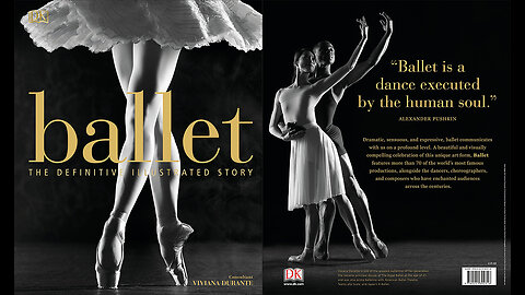 Ballet: The Definitive Illustrated Story