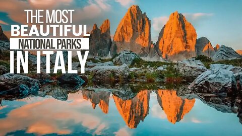 TOP 10 MOST BEAUTIFUL ITALIAN NATIONAL PARKS