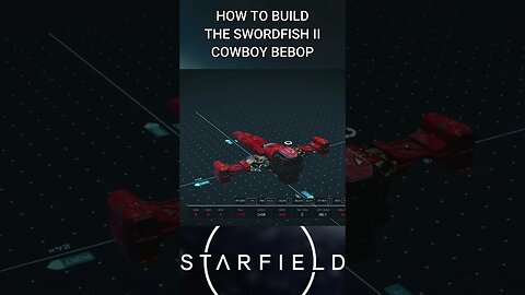 Starfield: Build the Swordfish II Now!