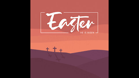 Easter Worship Service 2021