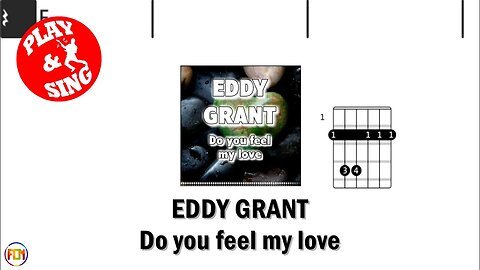 EDDY GRANT Do you feel my love FCN GUITAR CHORDS & LYRICS