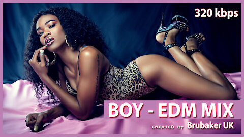 Boy - Brubaker UK EDM Mix - 320 kbps