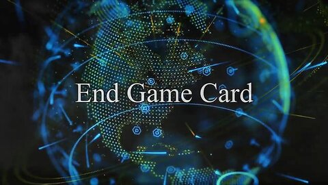 End Card Game - The Globalist Final Play