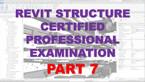 Autodesk Revit Structure Certified Professional Examination Reviewer – Part 7