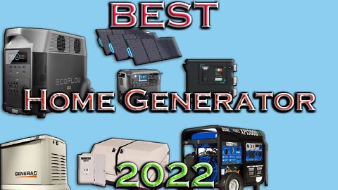 Best Home Generator 2022