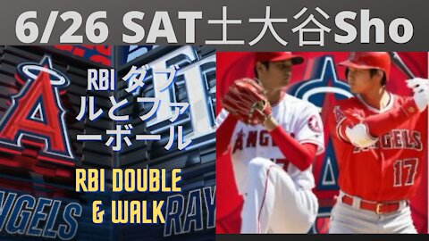 6月26日土曜の大谷翔平SAT 26 Shohei Angels against Tampa Bay Rays High light