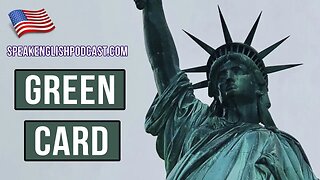 248 Obtaining a Green Card: Becoming a U.S. Permanent Resident