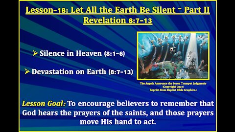 Revelation Lesson-18: Let All the Earth Be Silent - Part II