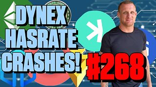 Dynex Hashrate Crashes | Episode 268