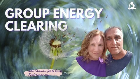 Group Energy Clearing with Shaman Joe Greenland Medicine Man