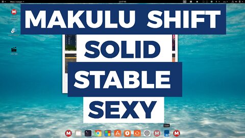 Makulu Shift OS (Remastered) | Multiple Desktops | Solid, Stable & User Friendly