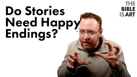 Do Stories Need Happy Endings?