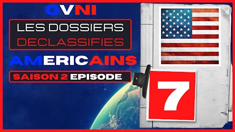 OVNI Les Dossiers Declassifies Americains Saison 2 Episode 7