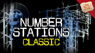 Stuff They Don't Want You To Know: What are number stations? - CLASSIC