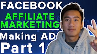 Facebook Affiliate Marketing Course Part 1 ➡️ Create The Advertisement