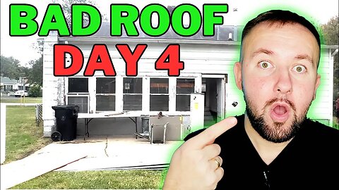 Day 4 - Bad Roof With 3 Layers - Real Estate Investing Guide
