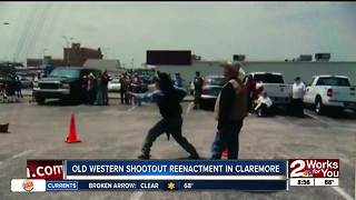 Wild West shootout reenactment in Claremore until October