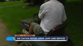 Call 4 Action: Use caution before hiring lawn care services