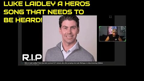 Luke Laidley A Hero's Song That Everyone Needs To Hear!