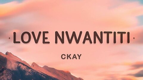 Love Nwantiti (lyrics)