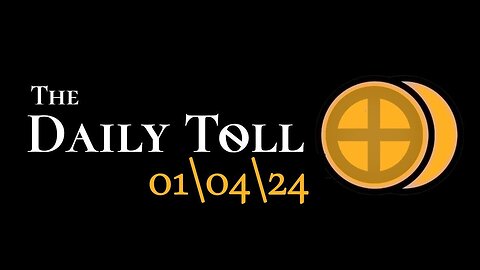 The Daily Toll - 01-04-23