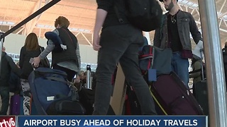 Airport busy ahead of holiday travel