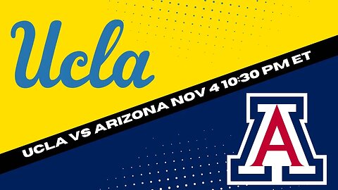 UCLA Bruins vs Arizona Wildcats Prediction and Picks - College Football Picks and Odds Week 10