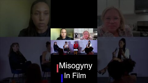 Women's Action Panel: Misogyny in film
