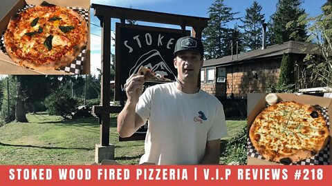 Stoked Wood Fired Pizzeria 2.0 | V.I.P Reviews #218