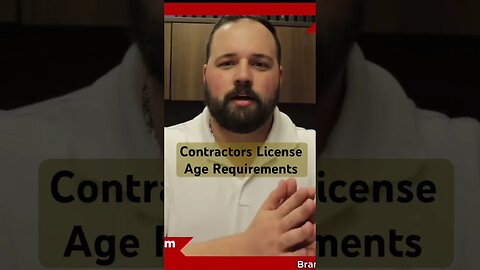 Contractors License Age Requirements