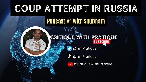 Critique With Pratique Live Stream: Current Crisis in Russia & Russia Ukraine Conflict
