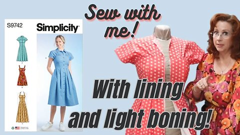 Sewing Simplicity 9742 Dress but with lining and boning!