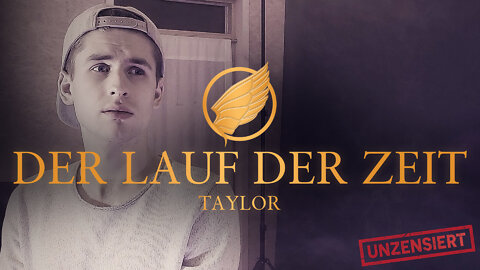 TAYLOR - Der Lauf der Zeit (Musikvideo)