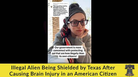Illegal Alien Being Shielded by Texas After Causing Brain Injury in an American Citizen