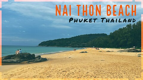 Nai Thon Beach Phuket Thailand - Quite Piece of Paradise - With Drone Footage