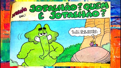 JOTALHÃO IN JOTALHÃO? WHO IS JOTALHÃO? ||Comics of the Narrated Monica Gang||